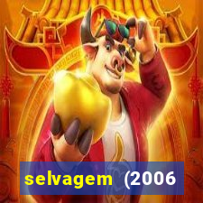 selvagem (2006 filme completo dublado